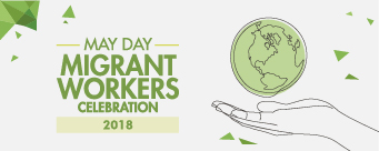 Mayday Migrant Workers Celebration 2018