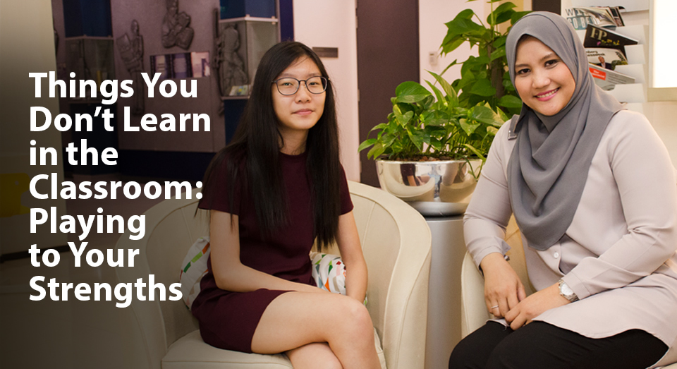 Things You Don’t Learn in the Classroom: Playing to Your Strengths 