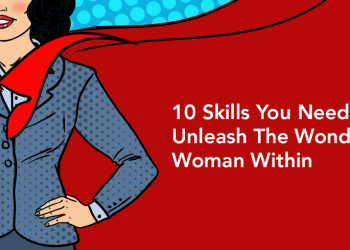 10 Skills You Need to Unleash The Wonder Woman Within